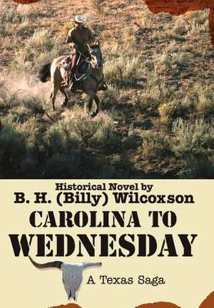 Carolina to Wednesday de B. H. Wilcoxson