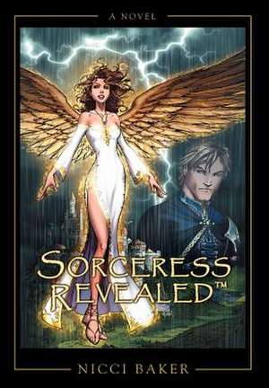 Sorceress Revealedtm de Nicci Baker