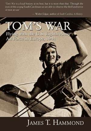 Tom's War de James T. Hammond