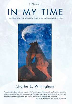 In My Time de Charles E. Willingham