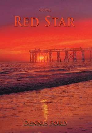 Red Star de Dennis Ford