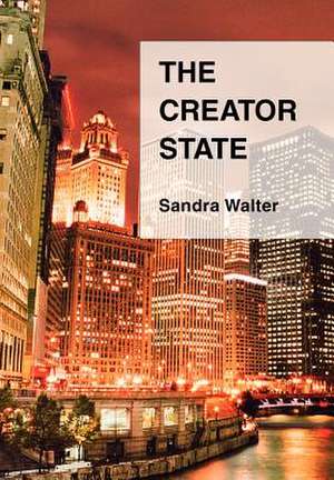 The Creator State de Sandra Walter