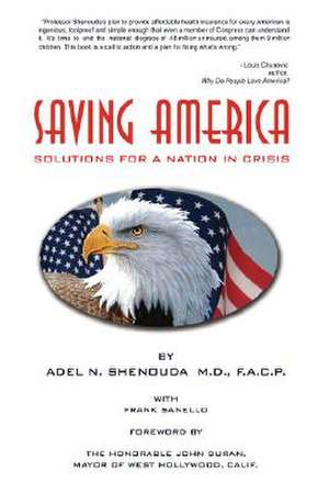 Saving America de Adel N. Shenouda