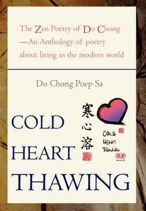 Cold Heart Thawing de Do Chong Poep Sa