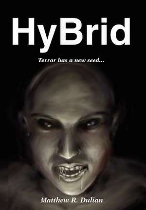 Hybrid de Matthew R. Dulian