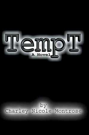 Tempt de Charley Nicole Montrose