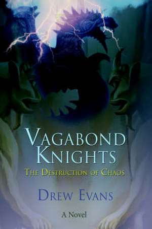 Vagabond Knights de Drew Evans