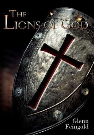 The Lions of God de Glenn Feingold