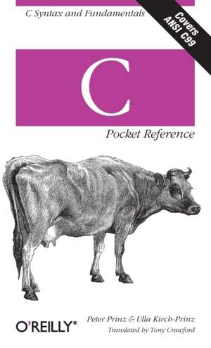 C Pocket Reference de Peter Prinz