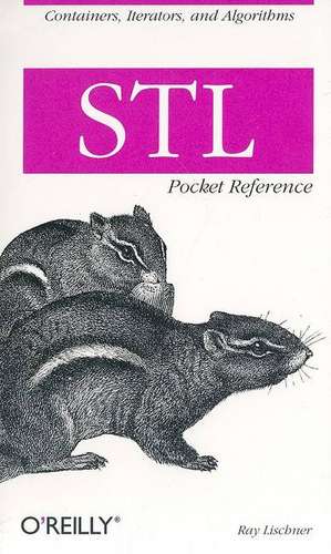 STL Pocket Reference de Ray Lischner