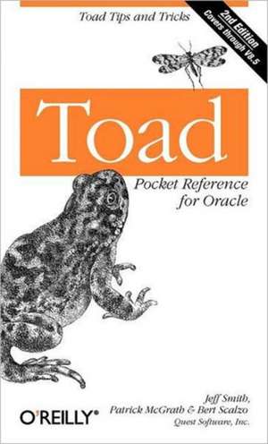 Toad Pocket Reference for Oracle 2e de Jeff Smith