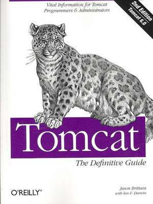 Tomcat: The Definitive Guide 2e de Jason Brittain