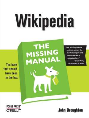 Wikipedia: The Missing Manual de John Broughton