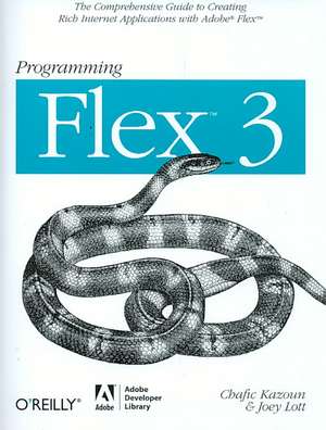 Programming Flex 3 de Chafic Kazoun