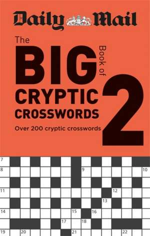 Daily Mail Big Book of Cryptic Crosswords Volume 2 de Daily Mail