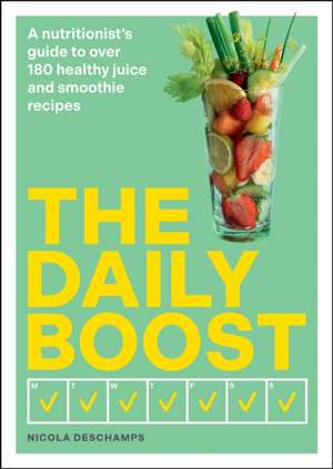 The Daily Boost de Nicola Deschamps