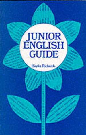 Junior English Guide de Haydn Richards