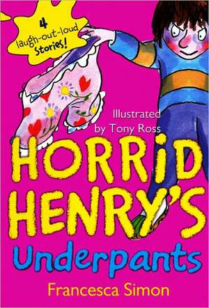 Horrid Henry's Underpants de Francesca Simon