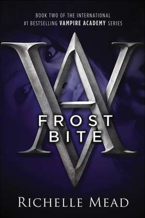 Frostbite de Richelle Mead