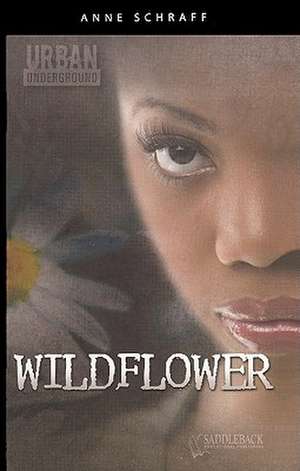 Wildflower de Anne Schraff