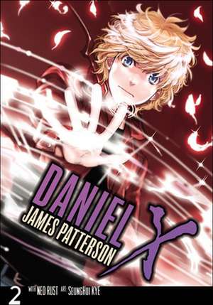 Daniel X: The Manga, Volume 2 de James Patterson