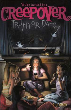 Truth or Dare... de P. J. Night