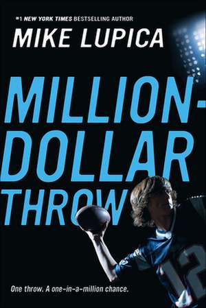 Million-Dollar Throw: Making Budget Choices de Mike Lupica