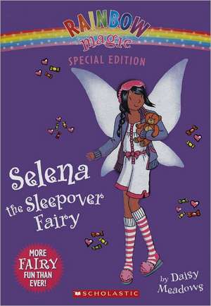 Selena the Sleepover Fairy de Daisy Meadows