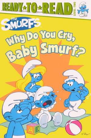 Why Do You Cry, Baby Smurf? de Peyo