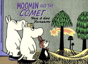 Moomin and the Comet de Tove Jansson