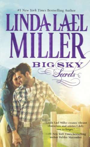 Big Sky Secrets de Linda Lael Miller