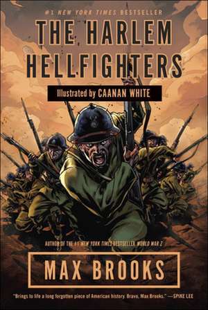 The Harlem Hellfighters de Max Brooks