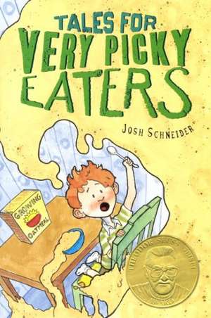 Tales for Very Picky Eaters de Josh Schneider