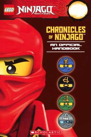 Chronicles of Ninjago: An Official Handbook de Tracey West