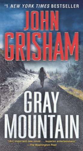 Gray Mountain de John Grisham