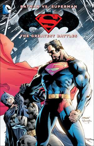 Batman vs. Superman: The Greatest Battles de Turtleback Books