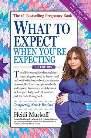 What to Expect When You're Expecting de Heidi Murkoff