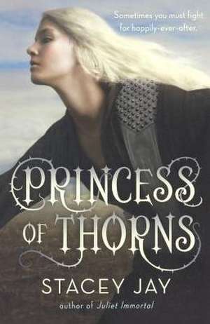 Princess of Thorns de Stacey Jay