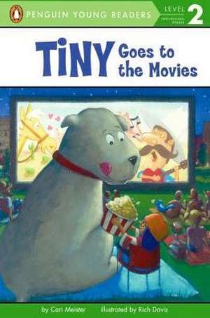 Tiny Goes to the Movies de Cari Meister