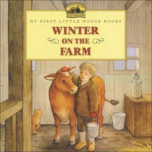 Winter on the Farm: Level 1 de Laura Ingalls Wilder