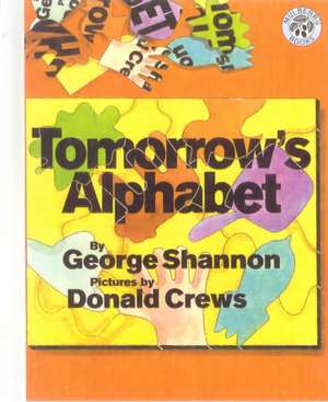 Tomorrow's Alphabet de George Shannon