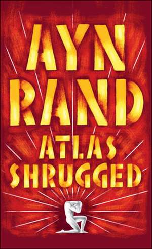 Atlas Shrugged de Ayn Rand