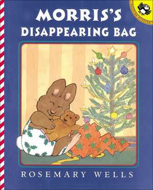 Morris's Disappearing Bag de Rosemary Wells