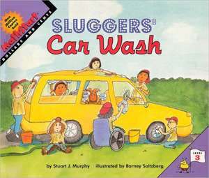 Sluggers' Car Wash: Dollars and Cents de Stuart J. Murphy