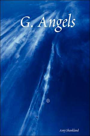 G. Angels de Amy Shankland