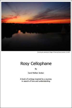 Rosy Cellophane de Carol Jordan