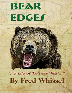 Bear Edges de Fred Whissel