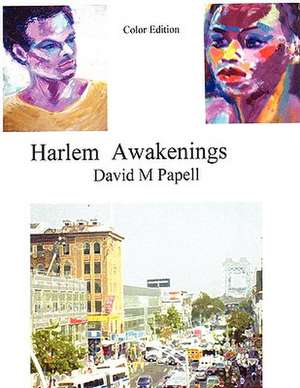 Harlem Awakenings Color Edition de David Papell