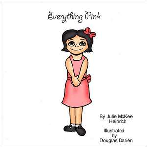 Everything Pink de Julie Heinrich