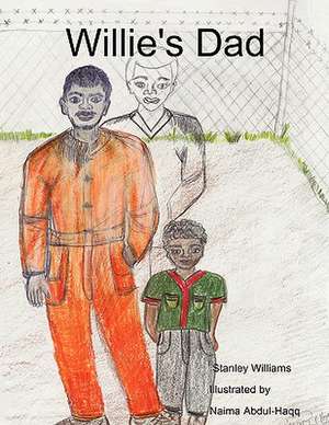 Willie's Dad de Stanley Williams